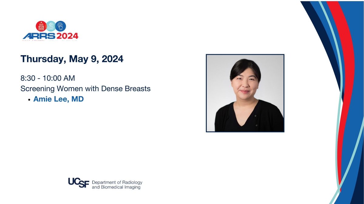 Join us this morning at #ARRS24 for @UCSFimaging's Dr. Amie Lee's presentation 'Screening Women with Dense Breasts.' @ARRS_Radiology