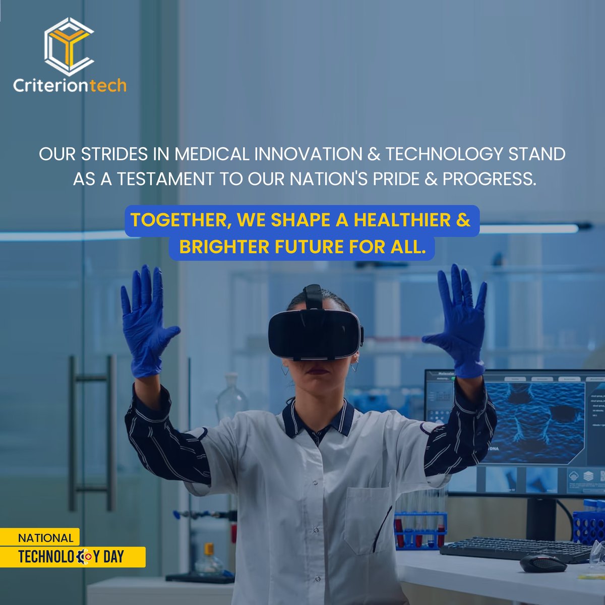 Transforming healthcare, driving progress.
.
#NationalTechnologyDay #TechnologyDay2024 #MedicalInnovation #HealthcareTechnology #NationalPride #HealthcareAdvancement #FutureofMedicine #HealthcareRevolution #InnovationNation #criteria4technoloy #CriterionTech