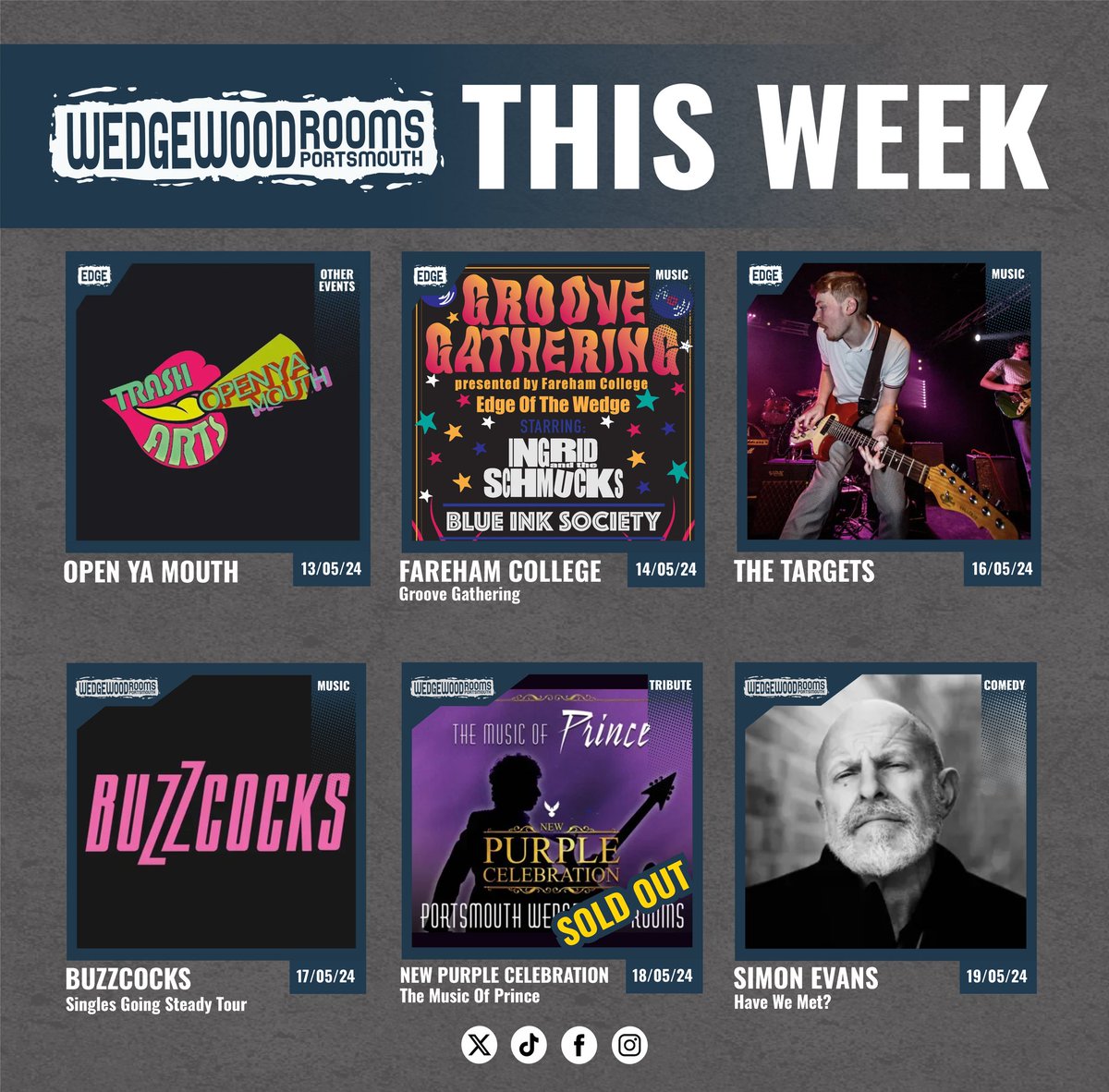 This week at the Wedge!😍 @OpenYaMouthTA Fareham College presents Groove Gathering Biff!Bang!Pow! present The Targets w/ Owen Vincent + Caleb Clarkson @Buzzcocks w/ @TheStraights_uk @NPCelebration Simon Evans: Have We Met? 👉 wedgewood-rooms.co.uk 👈