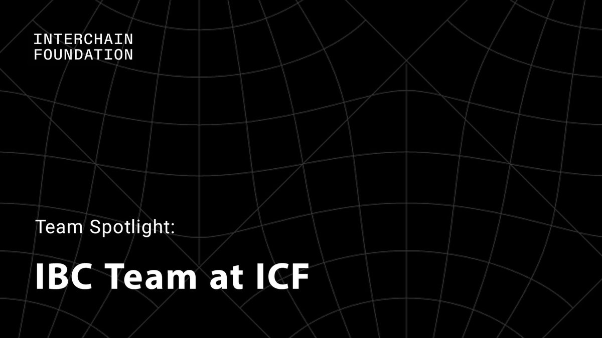 1/ 'Meet the teams' is a blog series that highlights ICF-funded teams and the work they do to advance the Interchain Stack. Today, meet the team stewarding the @IBCProtocol. The ICF's IBC Team develops and maintains the IBC specification and ibc-go.