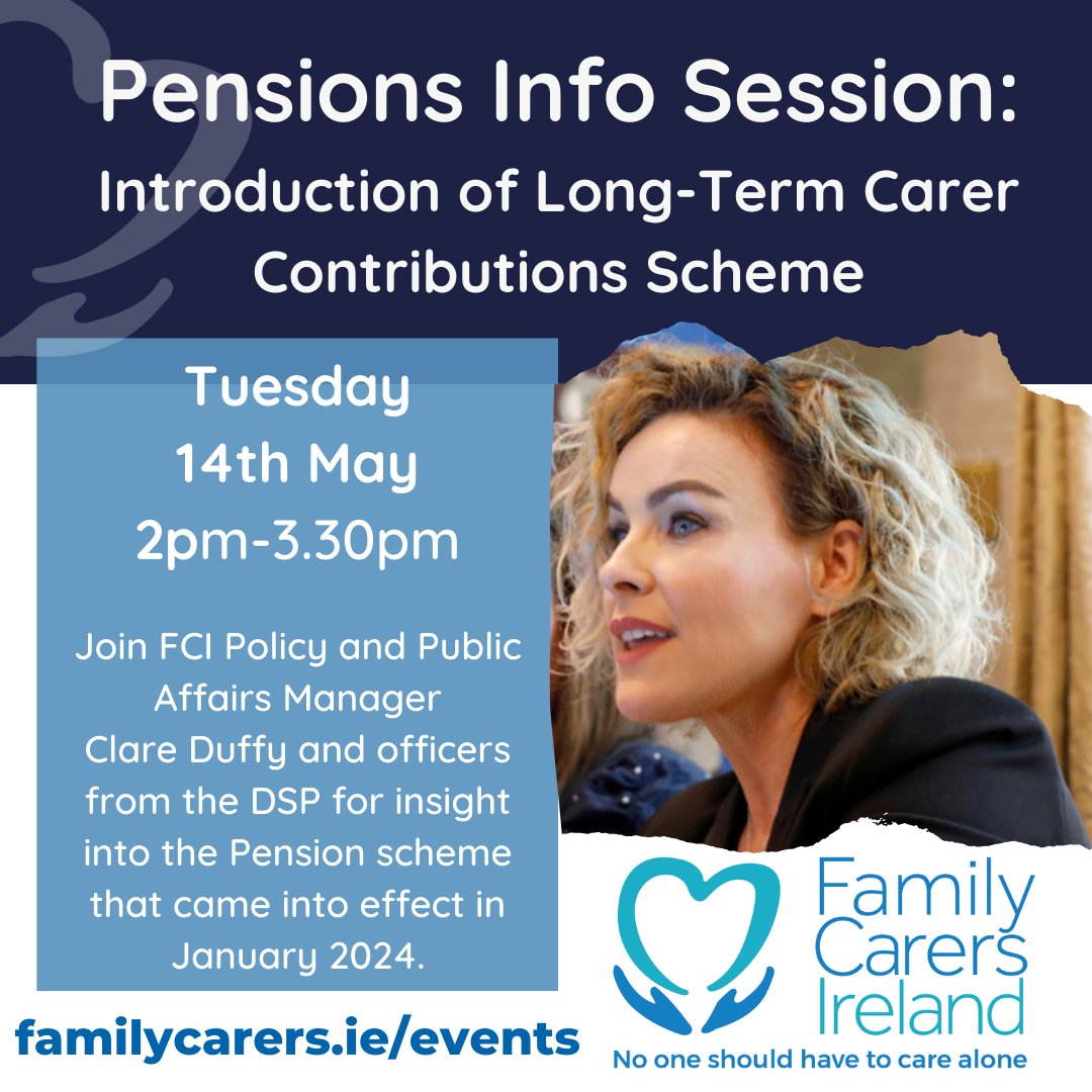 Join us via Zoom on Tuesday May 14th from 2pm for an explainer of the new pension scheme for long-term family carers and a Q&A session. Register at eventbrite.ie/e/881244815967