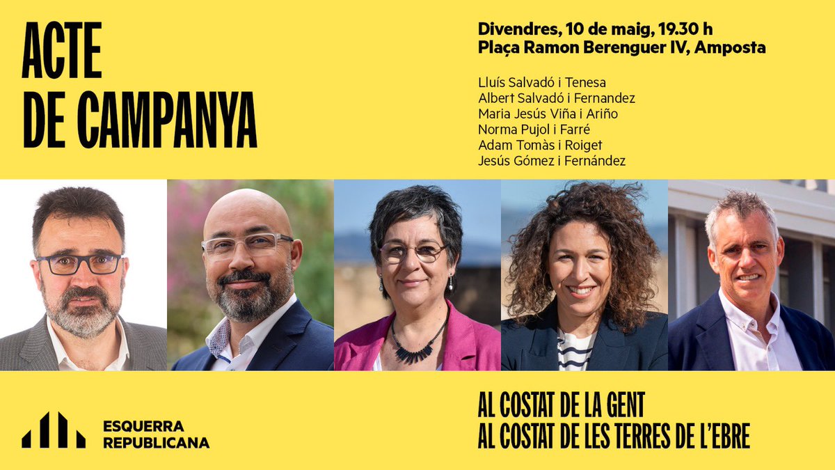 Esquerra Amposta (@esquerramposta) on Twitter photo 📢 Este divendres, rebrem a Lluís Salvadó, Albert Salvadó, Maria Jesús Viña, Norma Pujol i Jesús Gómez, acompanyats d'<a href="/adamtomas/">Adam Tomàs i Roiget</a>, per celebrar l'acte de campanya.
📅 10 de maig
🕦 19.30 h
📍Plaça Ramon Berenguer IV
#AlCostardelaGent #AlCostatdelesTerresdelEbre 📢 Este divendres, rebrem a Lluís Salvadó, Albert Salvadó, Maria Jesús Viña, Norma Pujol i Jesús Gómez, acompanyats d'<a href="/adamtomas/">Adam Tomàs i Roiget</a>, per celebrar l'acte de campanya.
📅 10 de maig
🕦 19.30 h
📍Plaça Ramon Berenguer IV
#AlCostardelaGent #AlCostatdelesTerresdelEbre