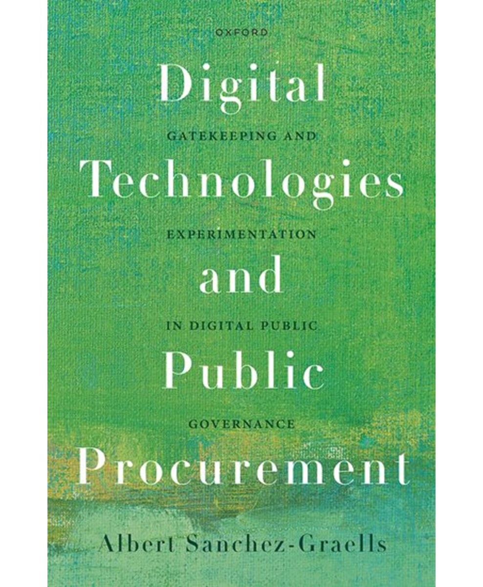 📚Book news: ‘Digital Technologies and Public Procurement’ by Professor Albert Sanchez-Graells @How2CrackANut (@OUPAcademic 2024) ✨ 📆Launch event: 15 May, 5.30-7 PM, at @Clifford_Chance & online. Find out more: bit.ly/3UBWNYC🔗