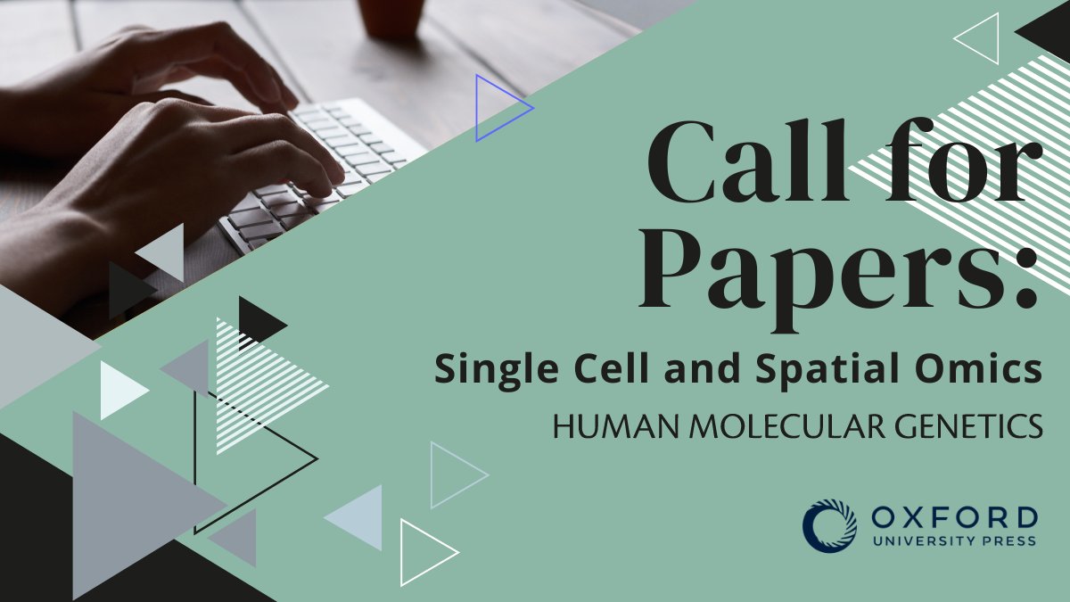 Call for Papers! Are you exploring the depths of single-cell analysis? Share your insights and with the world through our Call for Papers on Single Cell and Spatial Omics for @hmg_journal Find out more and submit by 1st September 2024: oxford.ly/3QsEYu1