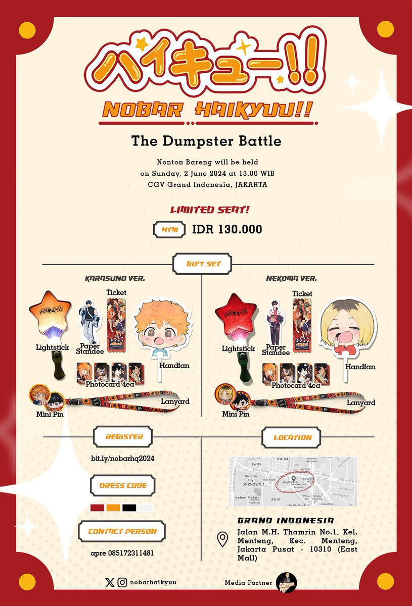 🧡NOBAR HAIKYUU!! in JAKARTA❤️

📅 Sunday, 2 June 2024
⏰ 13.00 WIB
📍 CGV Grand Indonesia

🎟️ HTM: IDR 130.000 (include ticket and fanmerch set)

Registration Form 👇🏻
bit.ly/nobarhq2024

LIMITED SEAT!!!