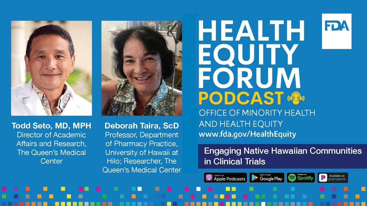 🎧 Listen to @FDAHealthEquity’s newest episode of the Health Equity Forum Podcast, “Engaging Native Hawaiian Communities in Clinical Trials.” Featuring Dr. Seto and Dr. Taira: fda.gov/consumers/heal… #AANHPIHM