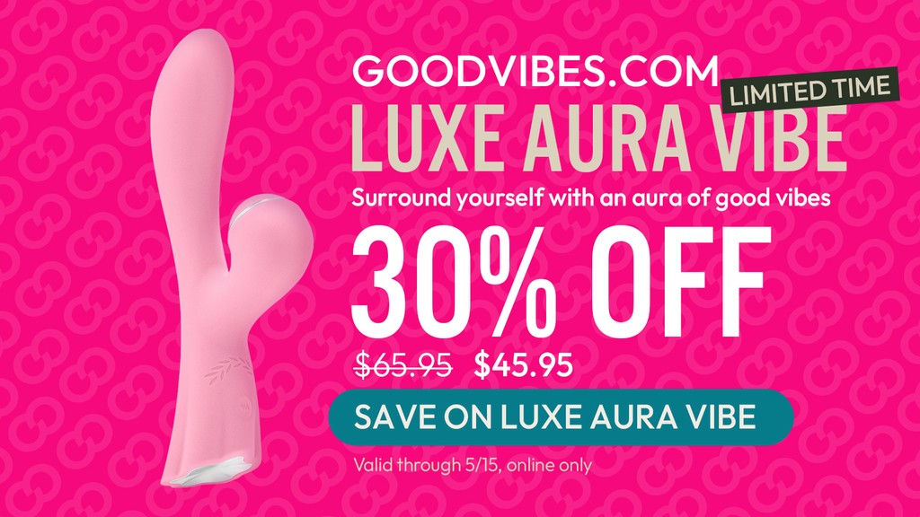 Masturbate your way to an aura of Good Vibes this #MasturbationMay with 30% off through to the 15th 

l8r.it/9Xw2