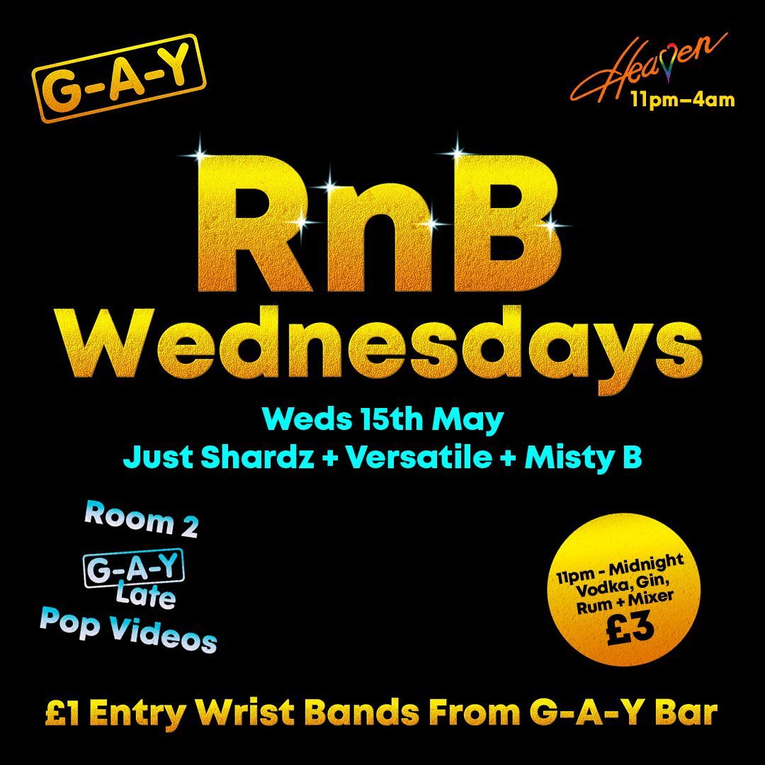 RnB Wednesdays @HeavenLGBTClub 🎵 Next Wednesday Just Shardz + @Versatile_les + @DJMistyB + Room 2 G-A-Y Late Pop Videos 🚪 Get £1 Entry Wrist Bands At G-A-Y Bar #RnB #HipHop #Bashment #Soca #Afrobeat #Amapiano #BaileFunk #GlobalRiddims #UKG #beyonce #nickininaj #lgbtqia