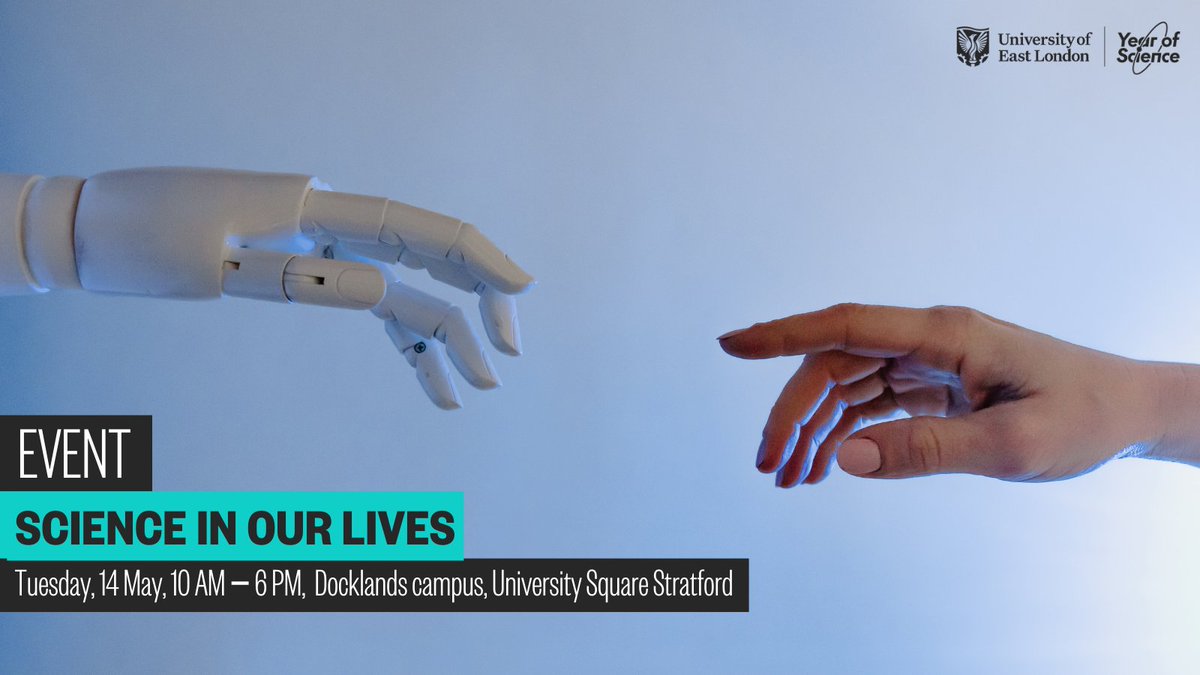 Get ready for May’s Year of Science flagship event, ‘Science in our Lives'. 🤖 Join us for interactive activities exploring the everyday applications of science and AI, in the careers and industries of our future. Sign up 👉 app.geckoform.com/public/#/moder… @SBL_UEL #UELYearofScience