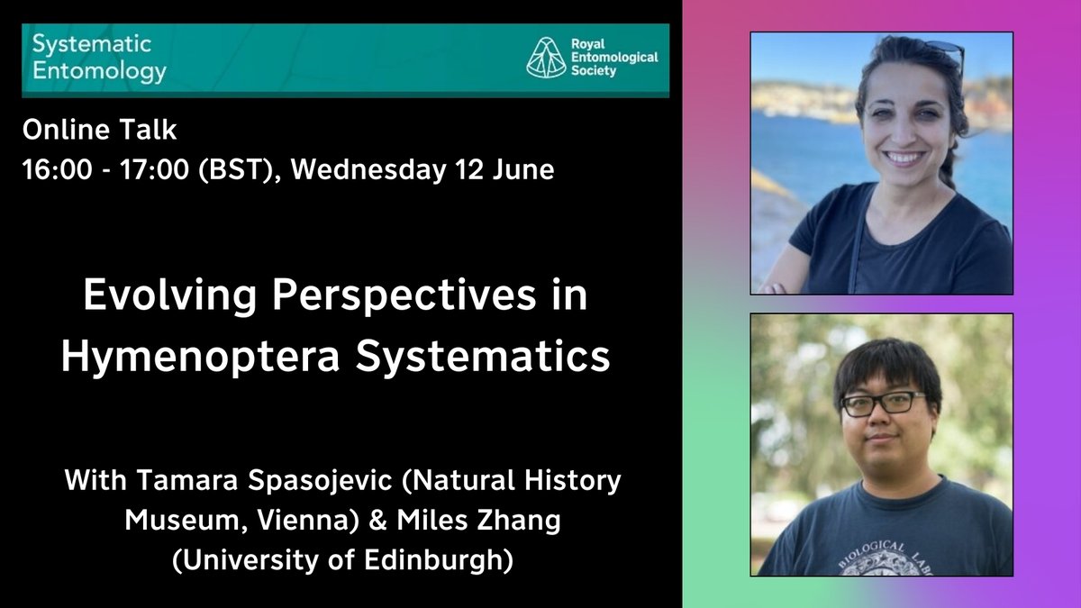 Join us on Wednesday 12 June for our online talk series. This session, aligned with our journal @Systematic_Ent will hear Tamara Spasojevic & Miles Zhang (@ymilesz) discuss Evolving Perspectives in Hymenoptera Systematics. Free for members, register now: royensoc.co.uk/event/online-t…