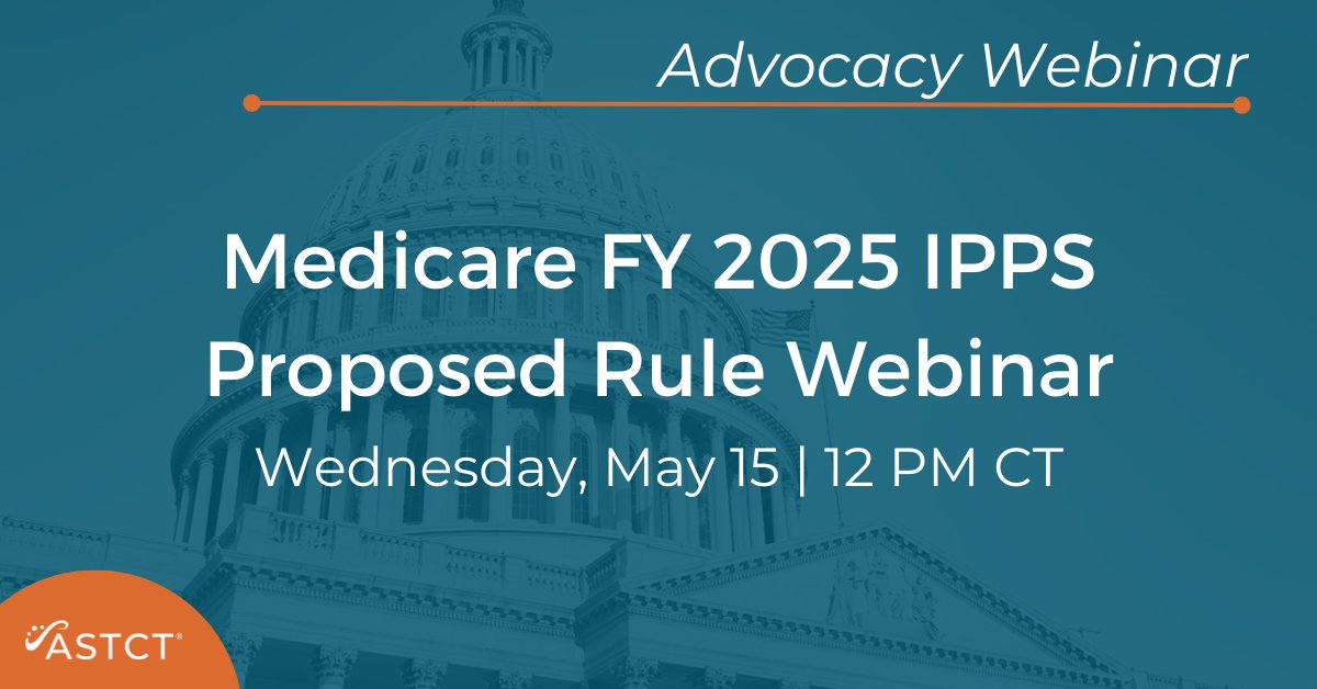 How does the 2025 IPPS Proposed Rule impact IPPS, CAR-T therapy & stem cell transplant? ASTCT’s government relations director & policy consultants will be covering all updates & changes introduced by the new rule next Wednesday, May 15 at 12 p.m. CT. ow.ly/tnkv50RzQNS