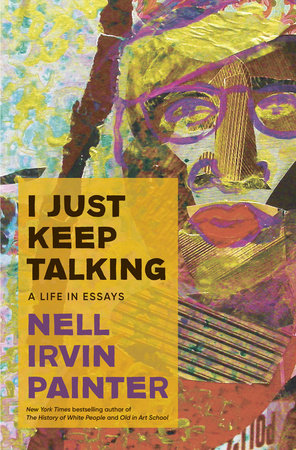 'I Just Keep Talking,' @PainterNell new book, is a journey - through history, through creativity, through the power of observation. It is about ideas that are powerful enough to change how we think about the world and ourselves. Highly recommended: shorturl.at/aegiQ