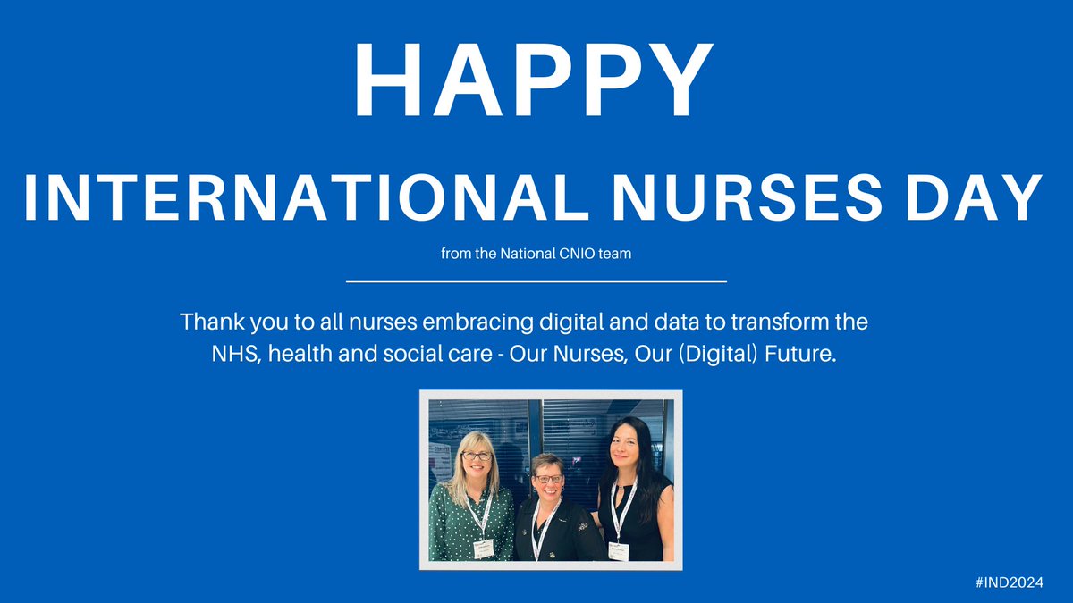 Happy International Nurses Day, this years theme is Our Nurses, Our Future.

On our day I recognise all the nurses embracing digital and data to transform the NHS, health and social care.

Thank you to everyone making change happen for Our Nurses, Our (Digital) Future
#IND2024
