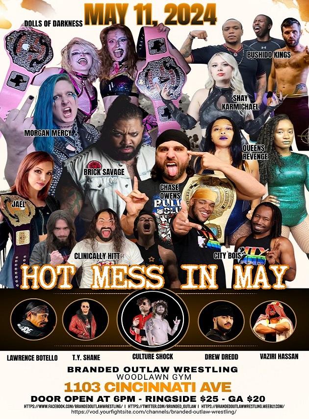 Saturday! May 11th, 2024, at Woodlawn Gym, doors open at 6pm! Featuring Chase Owens, Brick Savage, Jael, Culture Shock, the City Bois, Dolls of Darkness, Morgan Mercy, Shay Karmichael, and many more! brandedoutlawwrestling.weebly.com