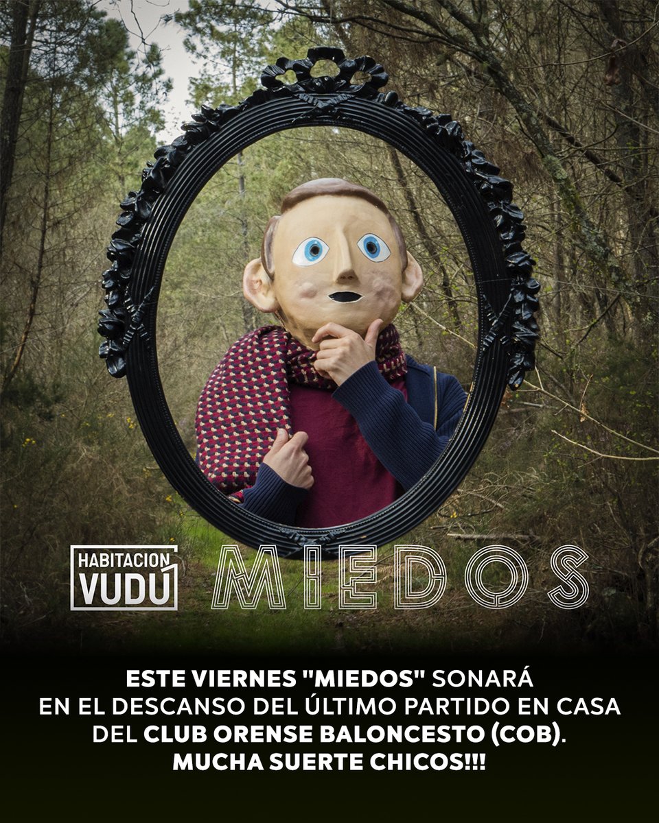 Nos hace mucha ilusión anunciar que mañana durante el descanso del partido de baloncesto del <a href="/COBSAD/">Cloud.gal Ourense Baloncesto</a> sonará nuestro último single "MIEDOS".

A por todas que es el último partido en casa!!

#habitaciónvudú #miedos #clubourensebaloncesto