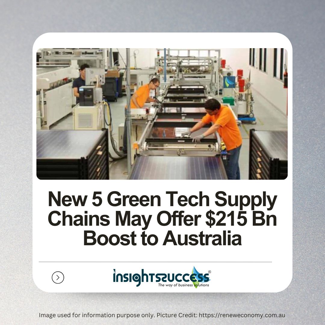 𝐍𝐞𝐰 𝟓 𝐆𝐫𝐞𝐞𝐧 𝐓𝐞𝐜𝐡 𝐒𝐮𝐩𝐩𝐥𝐲 𝐂𝐡𝐚𝐢𝐧𝐬 𝐌𝐚𝐲 𝐎𝐟𝐟𝐞𝐫 $𝟐𝟏𝟓 𝐁𝐧 𝐁𝐨𝐨𝐬𝐭 𝐭𝐨 𝐀𝐮𝐬𝐭𝐫𝐚𝐥𝐢𝐚

Read More: bityl.co/Pn7s

#greentech #greentechnology #TechSupply #technologysupply #supplychain #greentechnologies #australia #News #NewsUpdate