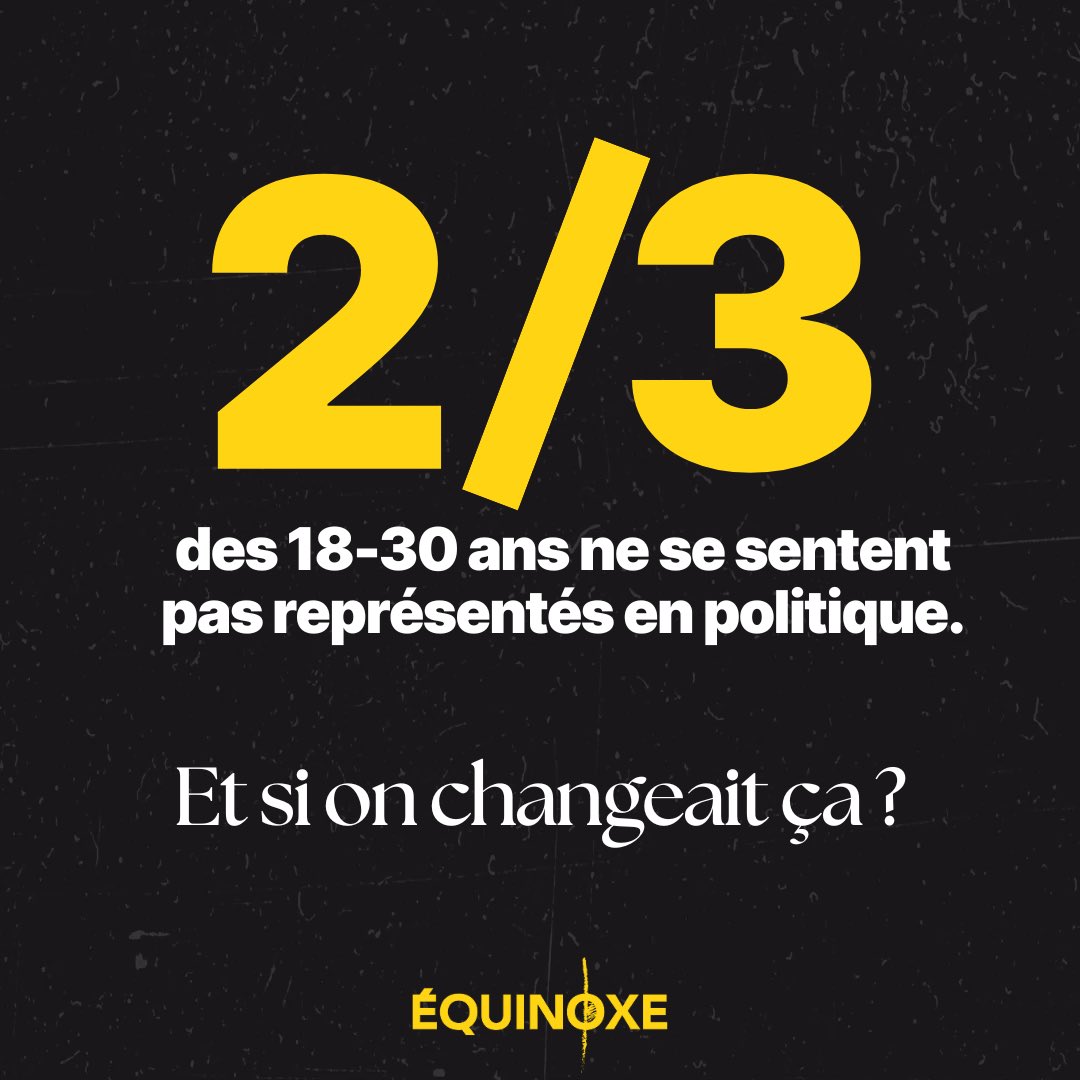 🥲 D’après une enquête du Cercle des économistes, 2/3 des 18-30 ans ne se sentent pas représentés politiquement. Avec Équinoxe, nous avons la ferme volonté de changer ça, et ça marche !

➡️ Près de 2000 personnes nous ont déjà rejoint, et vous ?