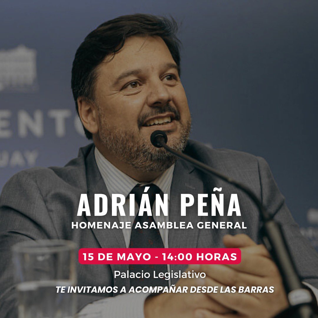 Con firmas y apoyo de todos los partidos la Asamblea General homenajeará a Adrián Peña el próximo miércoles 15/5.