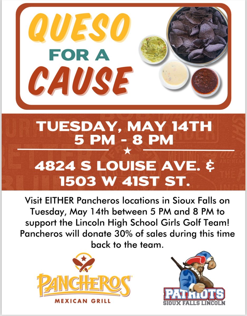 If you're looking for a good reason to go out to eat with friends &family we've got an option for you!  Join us at either Pancheros locations on Tuesday, May 14th between 5:00-8:00 for Queso for a Cause!  30% of your purchase will be given back to our golfers! #PatriotGolf24 #Yum