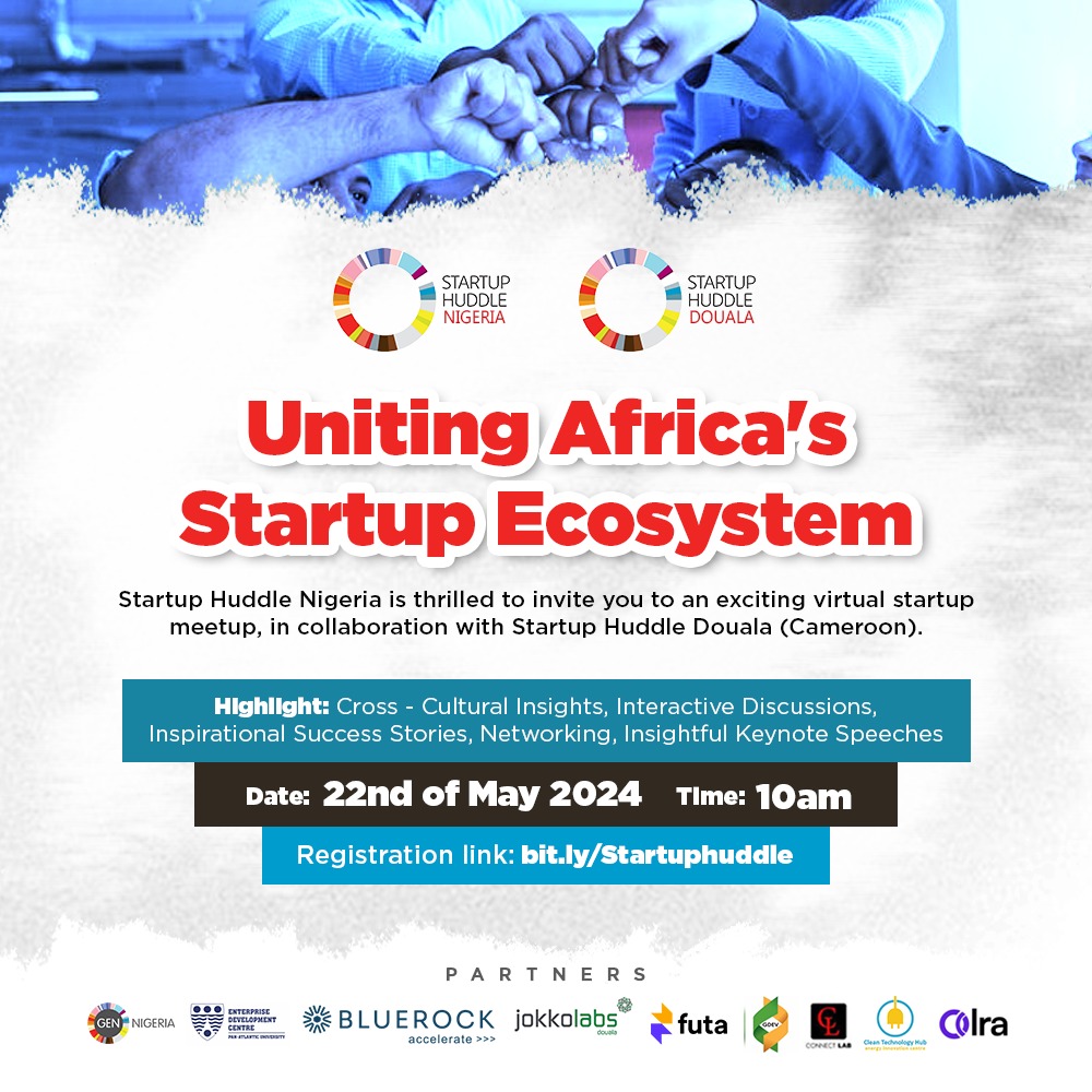Join us for a dynamic startup meetup, uniting Startup Huddle Nigeria and Startup Huddle Douala (Cameroon). Experience cross-cultural insights, interactive discussions, networking, and more! Date: May 22nd, 2024 Time: 10 am Register now: bit.ly/Startuphuddle #BusinessGrowth