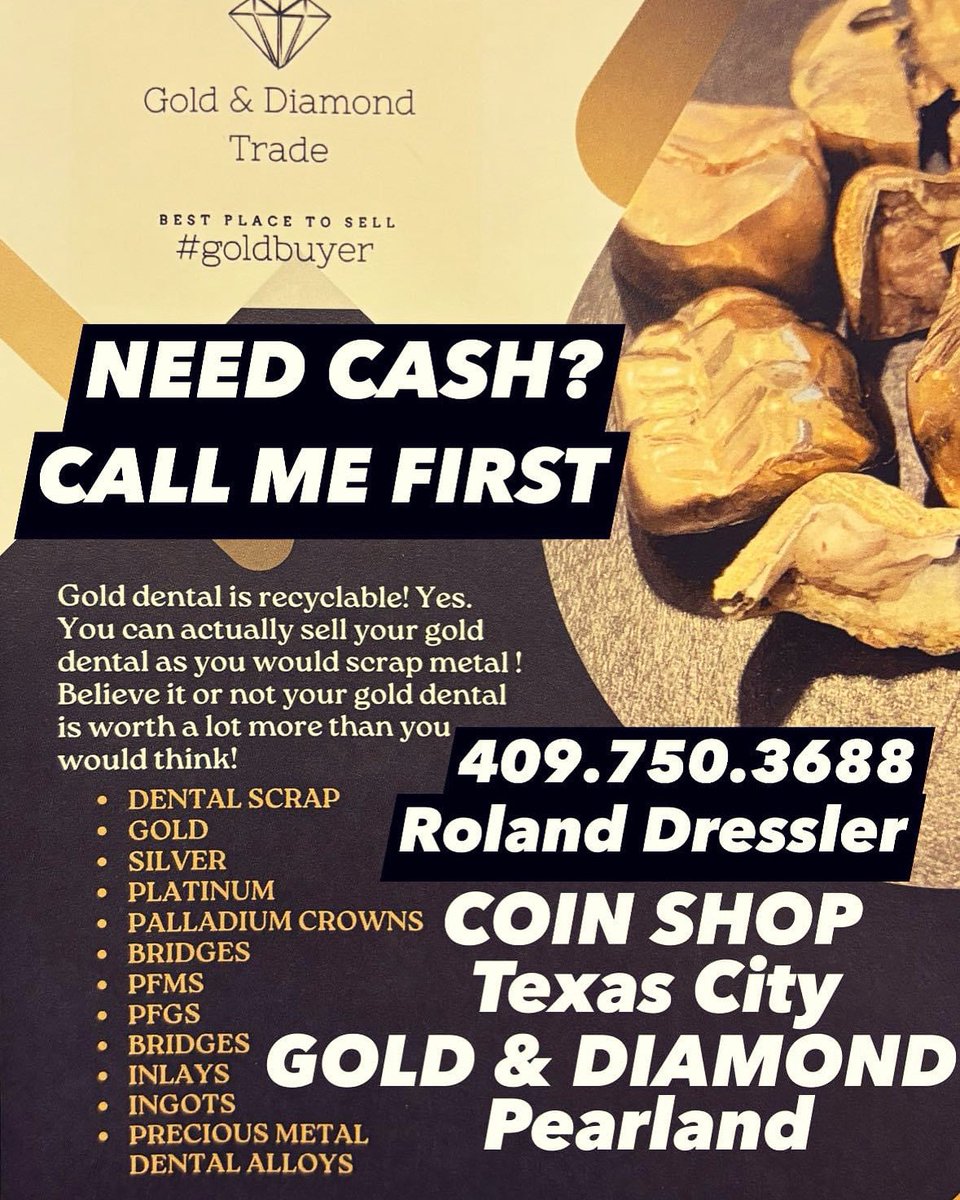 Need Cash? Call Me First! 409.750.3688 Roland Dressler #Gold #GoldBuyer #WeBuyGold #CashforGold #GoldCoins #GoldBullion #GoldJewelry #RolandDressler #ExploreTexasCity #ShopTexasCity #EstateSaleServices #EstateLiquidator #EstateBuyouts #EstateJewelryBuyer #PreciousMetals #Diamonds