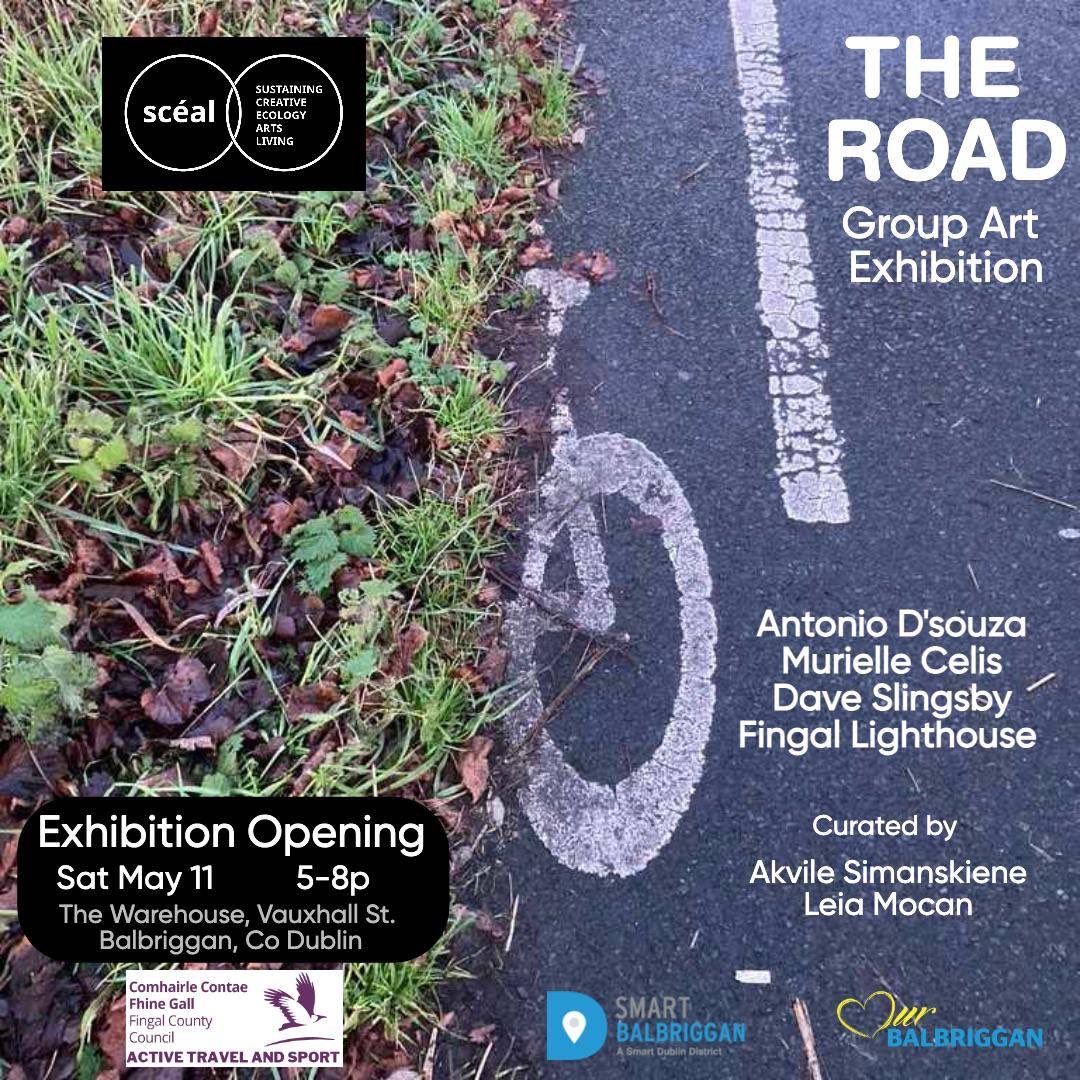 Bike Week opens with THE ROAD Exhibition Saturday Night from local artists in Balbriggan! Fingal County Council’s Active Travel team collaborating with the SCÉAL Collective. Will be open every evening May 11-18 from 5-7p.