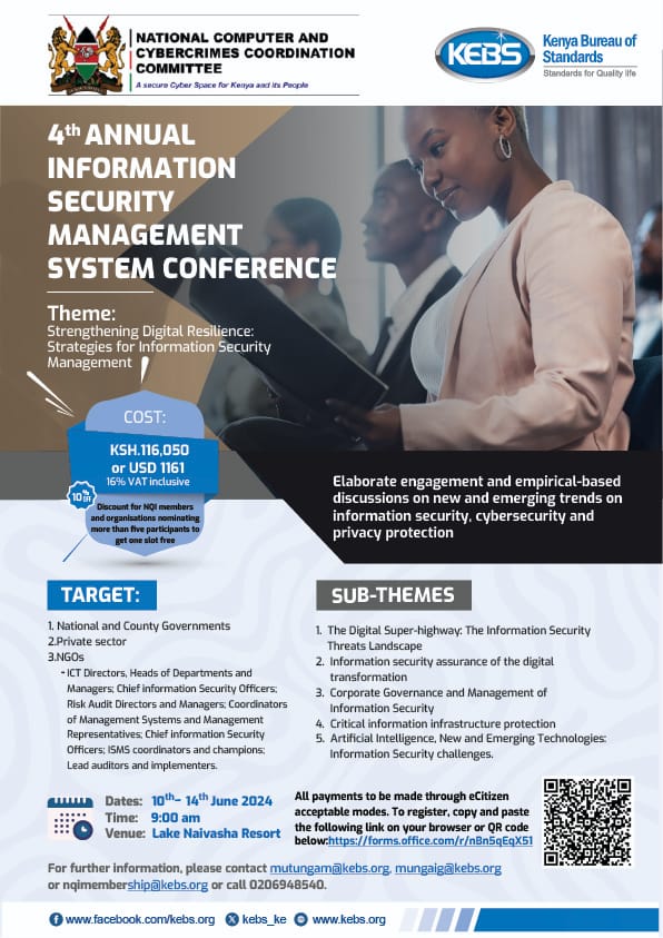 Get ready for an amazing experience at the 4th Information Security Management System (ISMS) Conference, organized by the dynamic duo of @Nc4Kenya & @KEBS_ke from 10th to 14th, 2024. Don't miss this incredible opportunity, register now using this link:forms.office.com/r/nBn5qEqX51.^KK