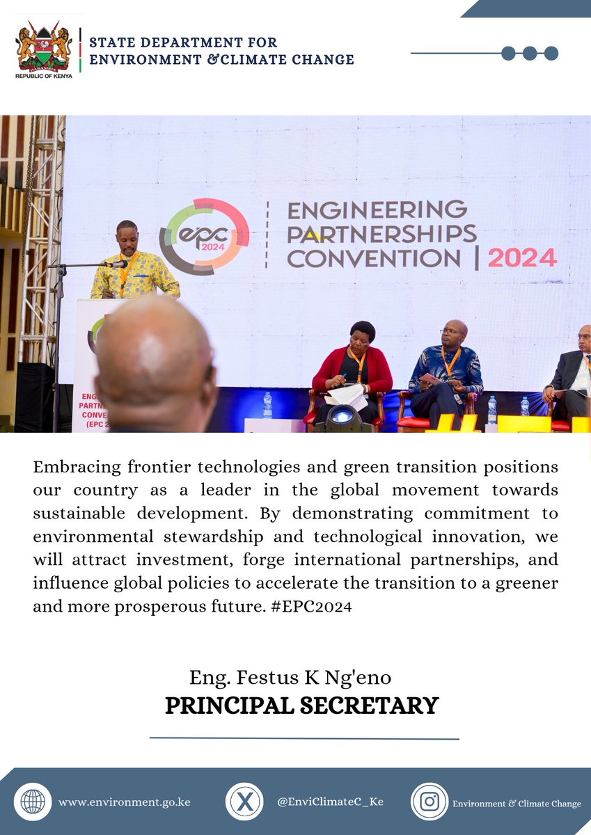By demonstrating commitment to environmental stewardship and technological innovation, we will attract investment, forge international partnerships, and influence global policies to accelerate the transition to a greener and more prosperous future ~PS Eng Ng'eno #EPC2024
