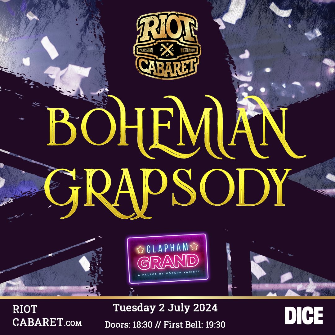 💥 We're back at @TheClaphamGrand on 2 July with Bohemian Grapsody! 🍻 Gather your friends and enjoy our special group booking rate for an unforgettable night out. Experience Riot Cabaret live at exceptional value! 🎟 Book now: bit.ly/grapsody