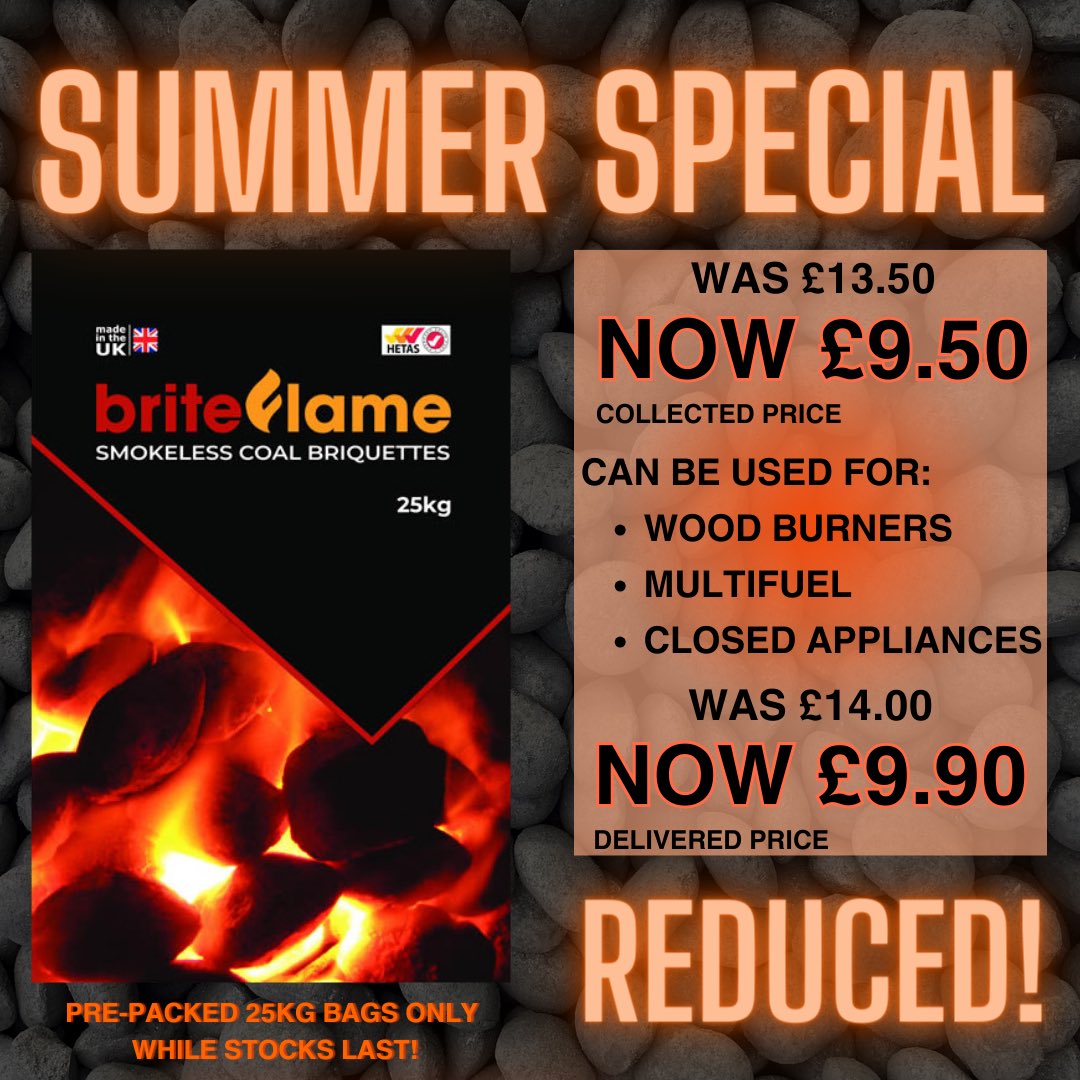 BanwyFuelsLtd (@banwyfuelsltd) on Twitter photo 🔥SUMMER SPECIAL🔥
🔥BRITEFLAME 25kg PRE-PACKED🔥
COLLECTED🚙
was £13.50
NOW £9.50
DELIVERED📦
was £14.00
NOW £9.90
❗️CAN BE USED FOR
- Wood burners
- Multi-fuel
- Closed appliances
This offer is only while stocks last!!
ENQUIRE NOW:
☎️01938 810242
📩info@banwyfuels.co.uk 🔥SUMMER SPECIAL🔥
🔥BRITEFLAME 25kg PRE-PACKED🔥
COLLECTED🚙
was £13.50
NOW £9.50
DELIVERED📦
was £14.00
NOW £9.90
❗️CAN BE USED FOR
- Wood burners
- Multi-fuel
- Closed appliances
This offer is only while stocks last!!
ENQUIRE NOW:
☎️01938 810242
📩info@banwyfuels.co.uk