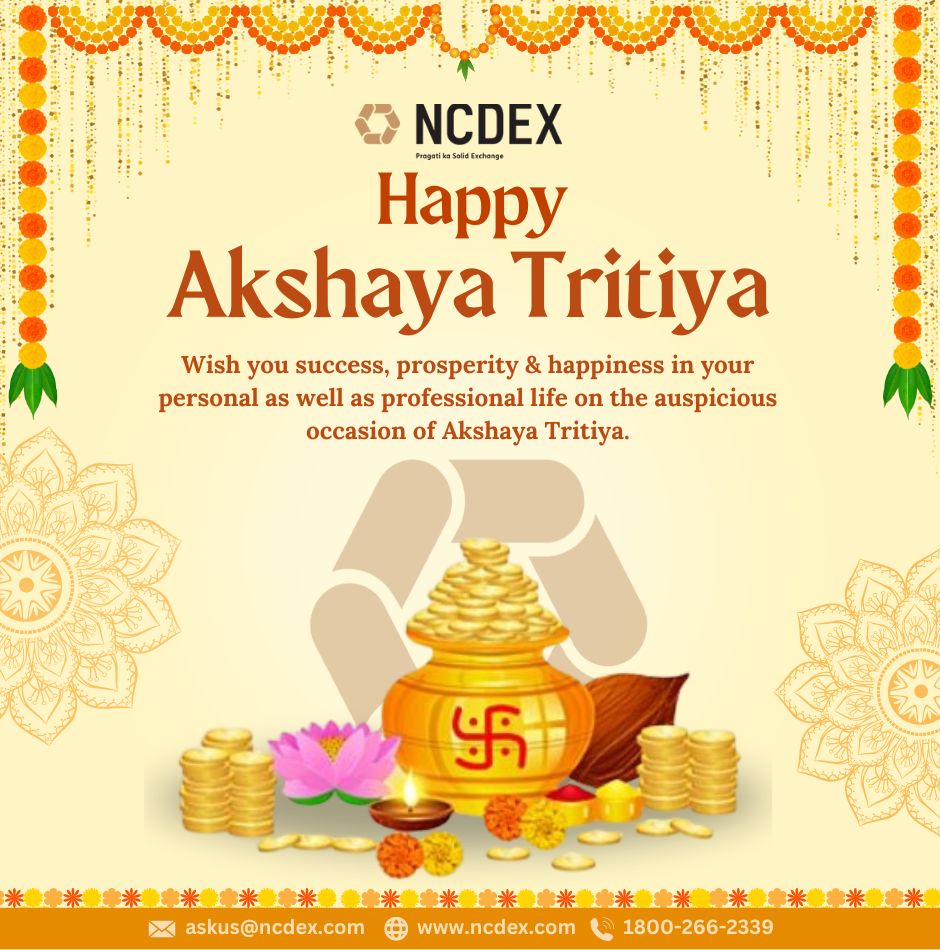 NCDEX wishes everyone Happy Akshaya Tritiya 2024.
#AkshayaTritiya #CommodityMarket 
@NCDEXeMarkets @NICR_INDIA @nerl_repository