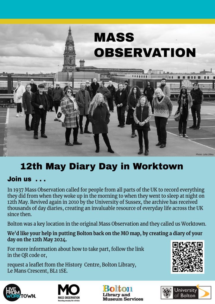 JOIN US! In 1937 Mass Observation called for people from across the UK to record everything they did on 12th May. We want to put Bolton back on the MO map. Can you help by creating a diary of your day this Sunday 12th May 2024? Full details and FAQs here: livefromworktown.org.uk/2024/05/01/mas…