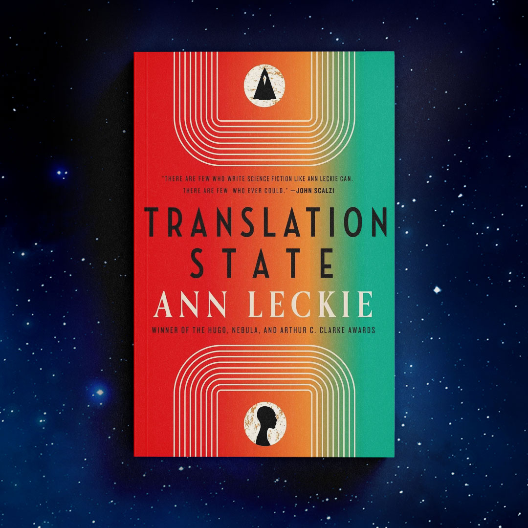 Out now in paperback, Translation State masterfully merges space adventure and mystery and a poignant exploration about relationships and belonging, in a triumphant new standalone story set in Leckie's celebrated Imperial Radch universe.