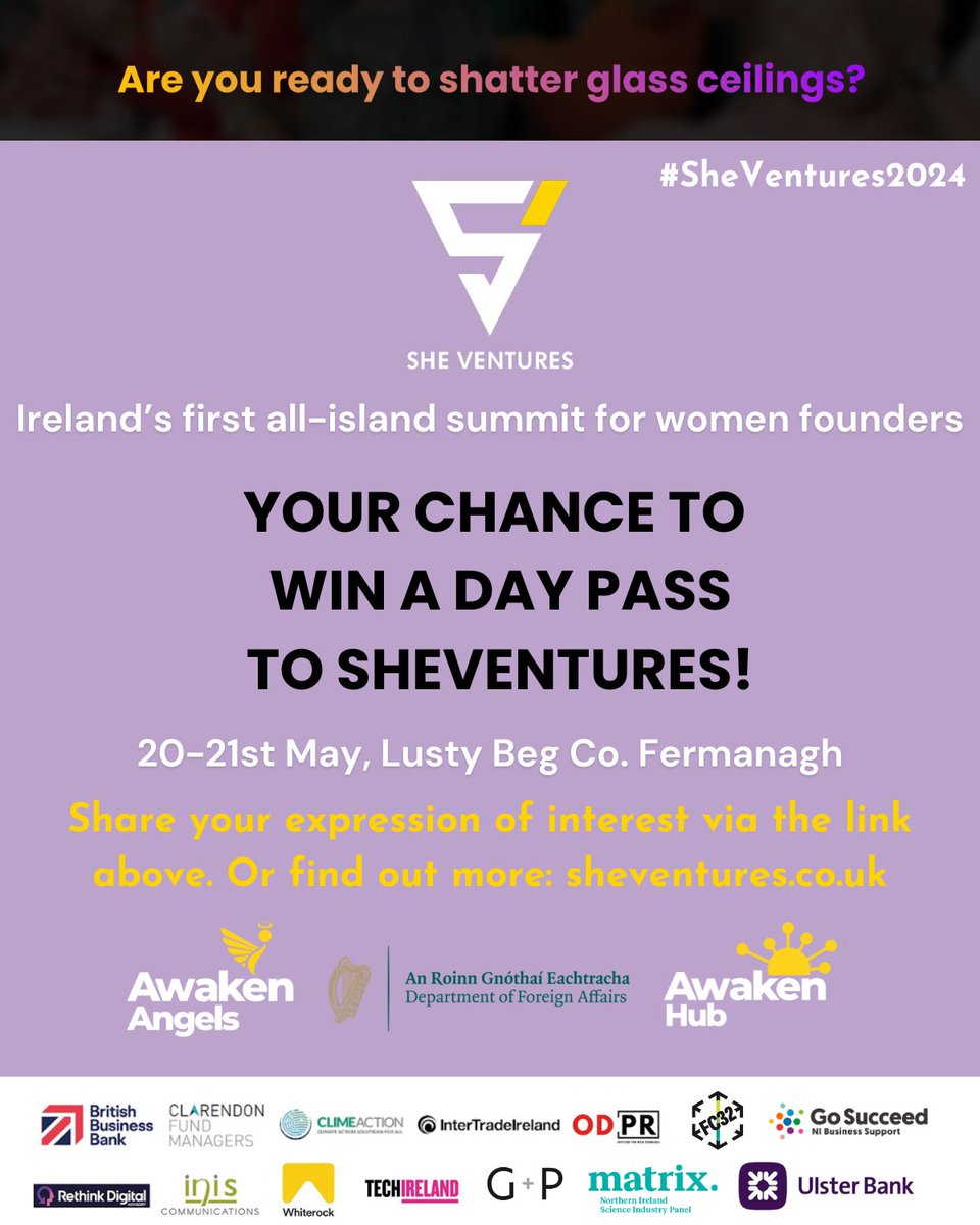 📣✨ Attention women founders in Ireland! Win a ticket to the SheVentures summit on 20-21 May! To enter: Fill out this form forms.gle/RTScPvg3bC6WKT…, like &amp; share, and comment why you want to attend. Hurry, competition ends 12th May! 🚀 #SheVentures2024 #WomenInBusiness