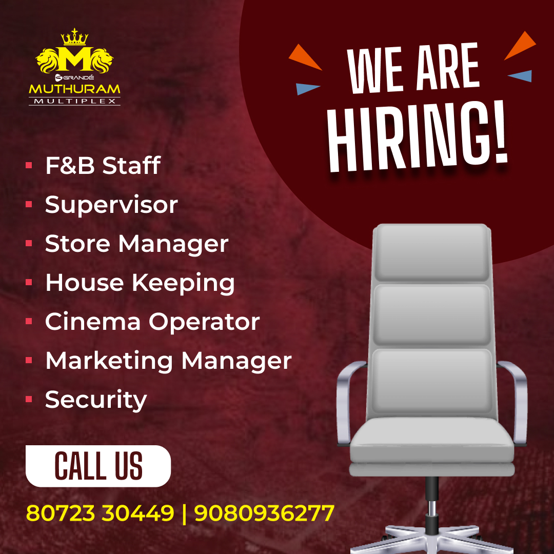 #GrandeMuthuramMultiplex is hiring! Positions include F&B Staff, Supervisor, Store Manager, House Keeping, Cinema Operator, Marketing Manager, and Security. Call 80723 30449 or 9080936277 to learn more! #Hiringnow #Jobsintirunelveli #Careers #TirunelveliJobs #TirunelveliCareers