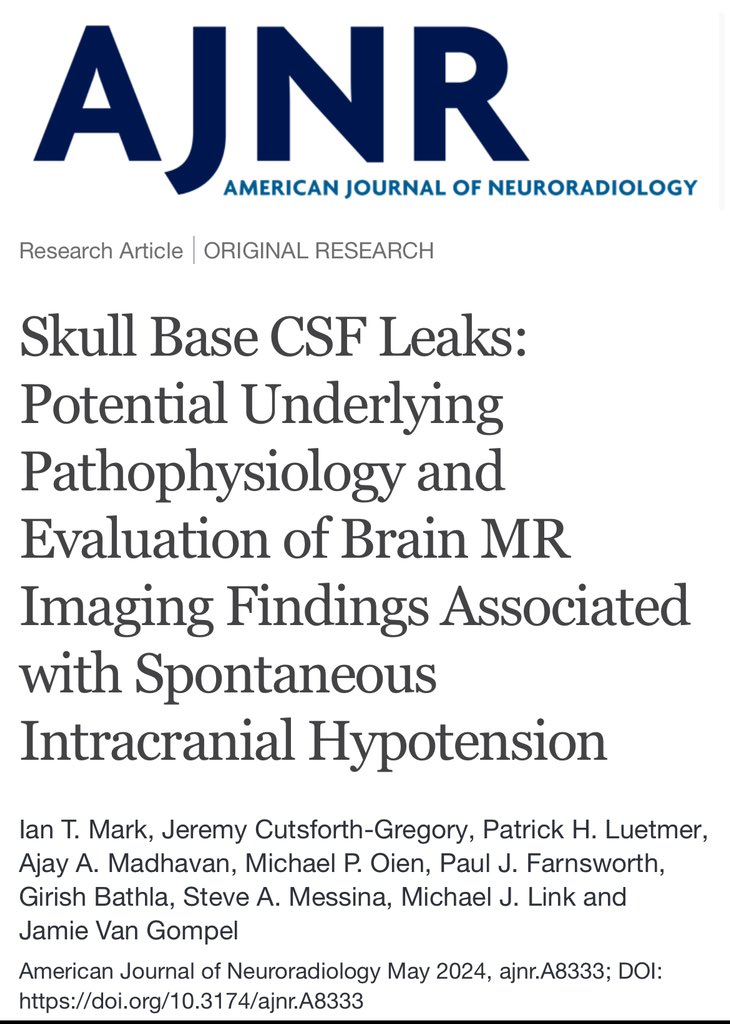 📑 NEW PAPER ALERT 📑 From @iantmark et al @MayoRadiology #SIH “CONCLUSIONS: Our study provides further evidence that skull base and spinal CSF leaks represent distinct pathophysiologies and present with different brain MRI findings.” ajnr.org/content/early/…