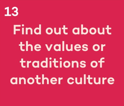Happy Monday! It's day 13 of Meaningful May so today 'Find out about the values or traditions of another culture' ❤