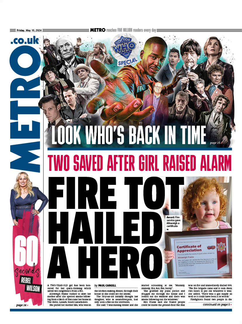 Friday's front page         
                                     
FIRE TOT HAILED A HERO        

🔴Two saved after girl raised alarm

#scotpapers #skypapers #bbcpapers