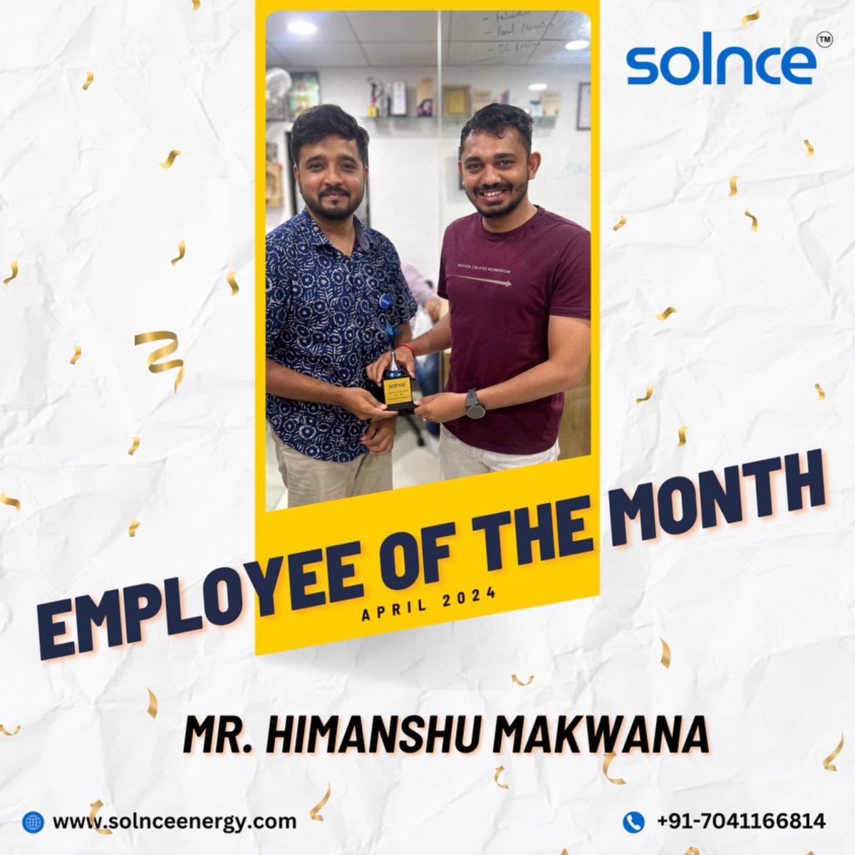 Our team shapes our identity! Congratulations to Himanshu Makwana on winning the #EmployeeOfTheMonth Contest 🎉🥳. Let's strive for even greater heights together! #employee #thursdayvibes #winner #celebration #dedication #passion #goals #solarenergy #sunpowered #achiever #Solnce