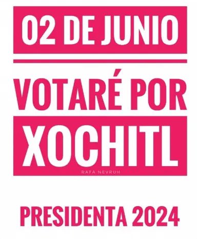 #MxSinMiedo #XochitlGálvezPresidente2024 🇲🇽