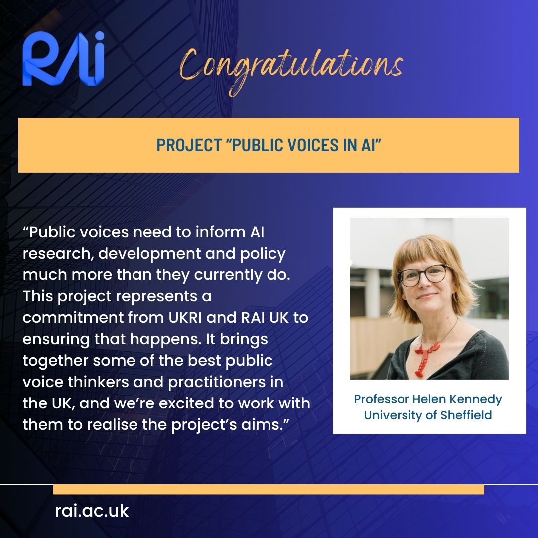 Congratulations Prof Helen Kennedy @hmtk @sheffielduni for the outstanding project “Public Voices in Responsible AI”! The project is awarded £850k, which aims to synthesise, review, build and share knowledge about public views on #AI. @digitalgoodnet @AdaLovelaceInst @turinginst