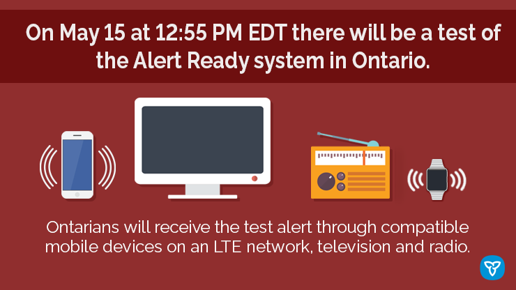 On May 15, 2024, there will be a routine test of the @AlertReady emergency alerting system. The test message will be distributed over TV, radio and compatible wireless devices and will occur at 12:55 PM EST. Please visit alertready.ca for more information.