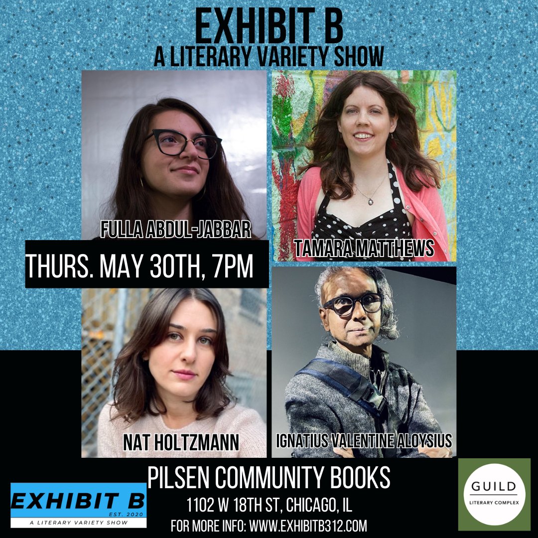 Always a pleasure to participate in anything that @exhibitb312 & @guildLITcomplex put together for the creative community. Come join me with these fine authors (and so much more) on Thursday, May 30th at 7 pm @PilsenCommBooks in Chicago 👏❤️‍🔥🌷🌎🙆🧡 Pls share, thx! Can't wait...