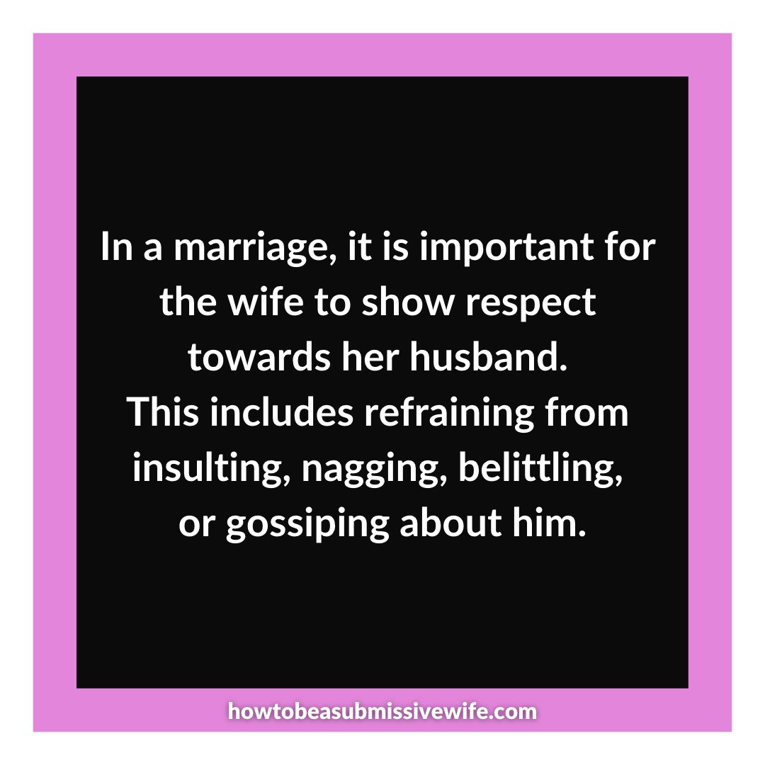 In a marriage, it is important for the wife to show respect towards her husband. This includes refraining from insulting, nagging, belittling, or gossiping about him.

#submissivewife #tradwife #respect #TiH #marriagetips #traditionalmarriage