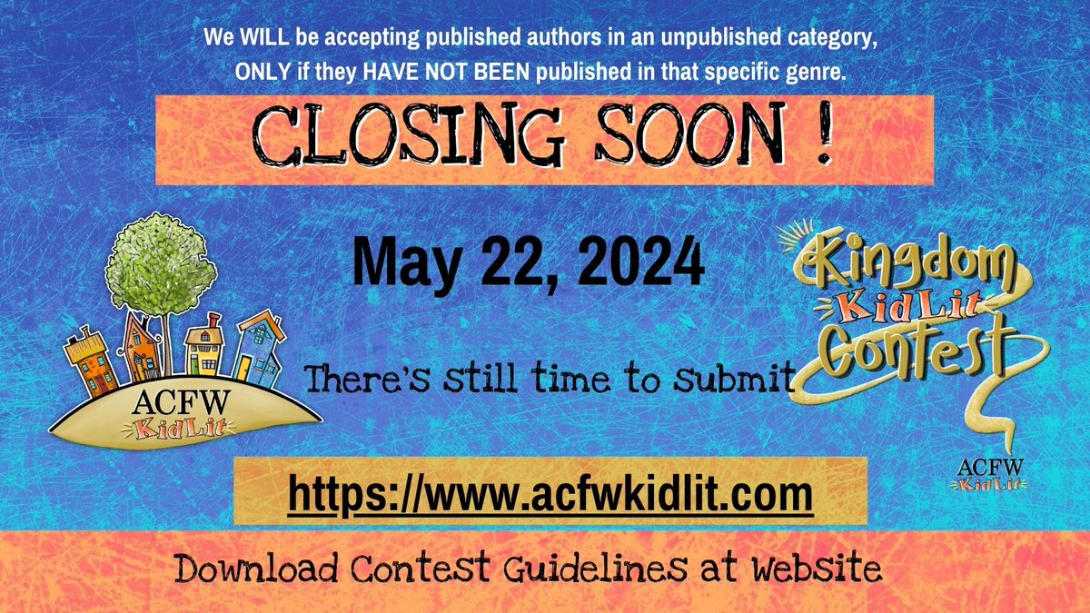 Contest Closing soon!! acfwkidlit.com 
#acfwkidlit
#christianwriter
#Christian 
#WritingCommunity 
#writingopportunity