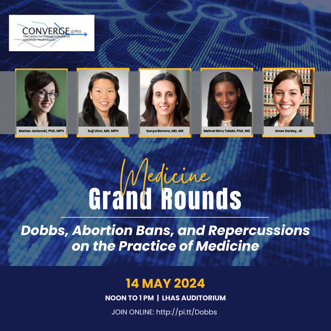 🗓️ Join us at noon on Tuesday, 05.14.24, for the next DOM Grand Rounds! Tuesday's MGR will feature a panel comprised of faculty from @CONVERGEPitt to discuss the impact of the Dobbs v. Jackson ruling on healthcare delivery. For the link, visit dom.pitt.edu/grandrounds/.