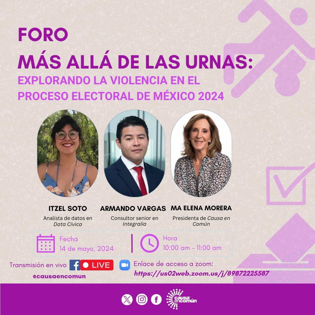 ‼️FORO 🗳️Nos unimos a @datacivica e @Integralia_Mx para invitarte al foro 'Más allá de las urnas: explorando la violencia en el proceso electoral de México 2024' Participan Itzel Soto, @BaVargash y @MaElenaMorera 📆¡No te lo pierdas!