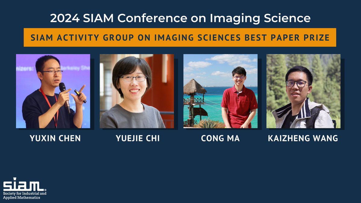 Congratulations to these SIAM prize recipients who will be recognized at the 2024 SIAM Conference on Imaging Science, and the 2024 SIAM Conference on Applied Linear Algebra! Learn more about each prize recipient and upcoming talks at #SIAMLA24 #SIAMIS24: sinews.siam.org/Details-Page/m…