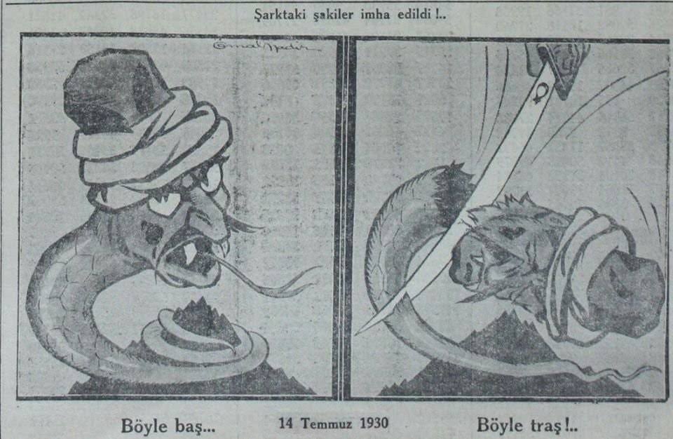 böyle baş, böyle tıraş!

-din maskesi takmış isyancı hainlere ithafen, 14 Temmuz 1930 tarihli bir afiş