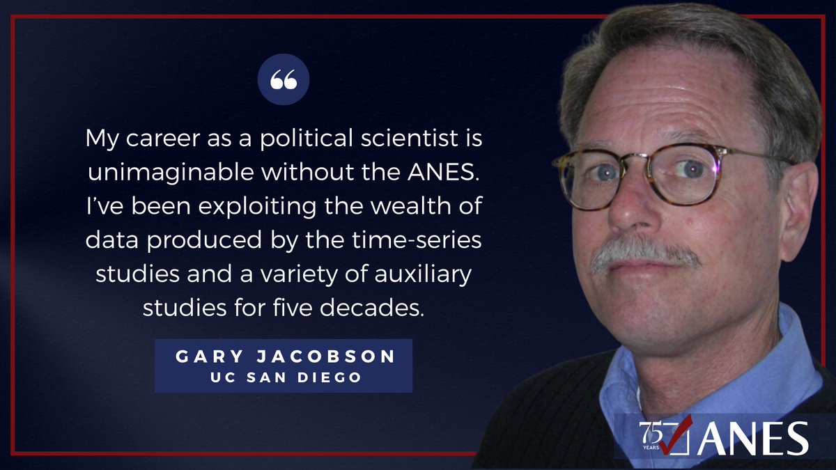 Gary Jacobson of @UCSanDiego: 'My career as a political scientist is unimaginable without the ANES. I've been exploiting the wealth of data produced by the time-series studies and a variety of auxiliary studies for five decades.' #ANES75th More at cpsblog.isr.umich.edu/?p=3279